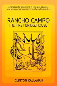 Paperback Rancho Campo: The First Bridgehouse Book