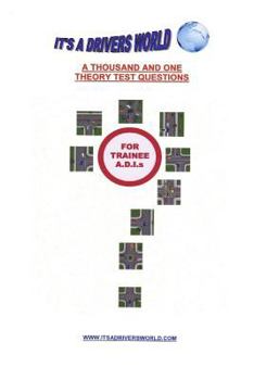 Paperback A Thousand and One Theory Test Questions: For Trainee Driving Instructors Book