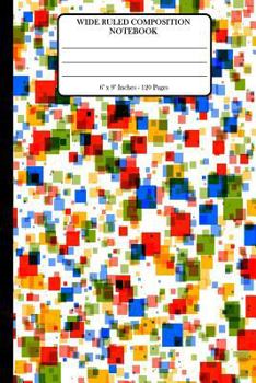 Paperback Wide Ruled Composition Notebook 6" x 9". 120 Pages.: Book Cover With Beautiful Color Pattern Texture Background Pattern. Book