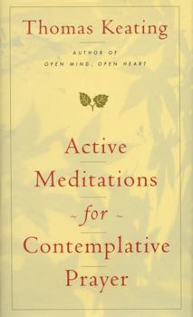 Hardcover Active Meditations for Contemplative Prayer Book