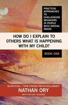 Paperback How do I Explain to Others what is Happening with My Child? Book