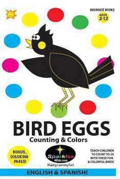 Paperback Bird Eggs - Counting & Colors! (Spanish): Huevos de Aves - Contar y Colorear Book