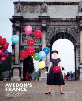 Hardcover Avedon's France: Old World, New Look Book