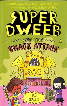 Paperback Super Dweeb and the Snack Attack Book