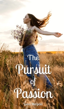 Hardcover The Pursuit of Passion Book