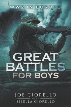 Paperback Great Battles for Boys: WWII Europe Book