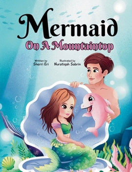 Paperback Mermaid On A Mountaintop: A Fairy Tale Ending [Large Print] Book