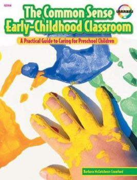 Paperback The Common Sense Early-Childhood Classroom Book