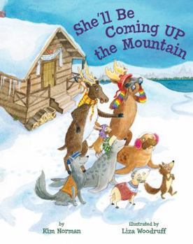 Hardcover She'll Be Coming Up the Mountain Book