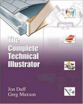 Hardcover The Complete Technical Illustrator [With CDROM] Book