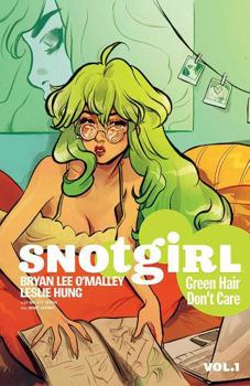 Paperback Snotgirl Volume 1: Green Hair Don't Care Book