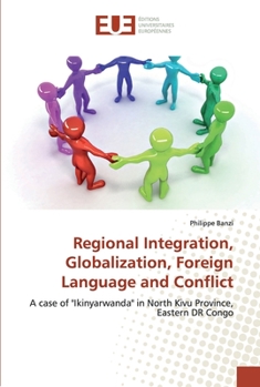 Paperback Regional Integration, Globalization, Foreign Language and Conflict Book