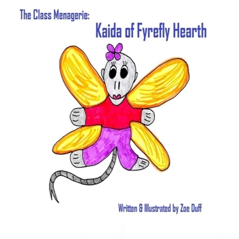 Paperback The Class Menagerie: Kaida of Fyrefly Hearth Book