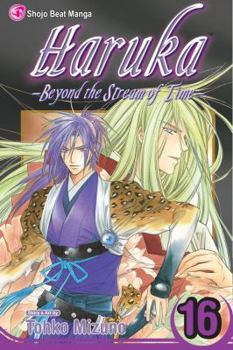 Haruka: Beyond the Stream of Time, Volume 16 - Book #16 of the Haruka
