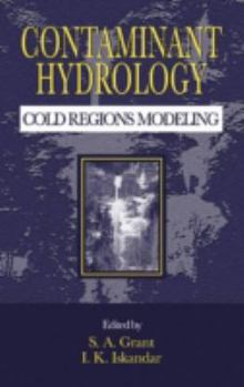 Hardcover Contaminant Hydrology: Cold Regions Modeling Book