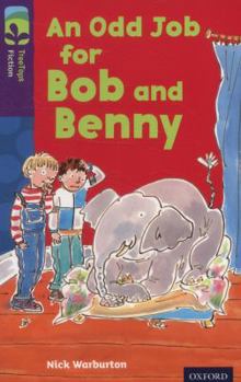 Paperback Oxford Reading Tree Treetops Fiction: Level 11 More Pack A: An Odd Job for Bob and Benny Book