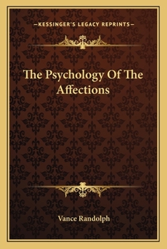 Paperback The Psychology Of The Affections Book