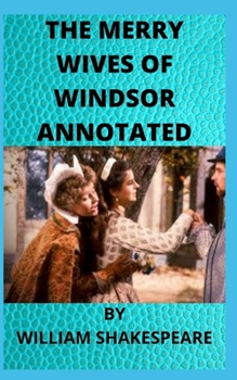 Paperback The Merry Wives of Windsor Annotated Book