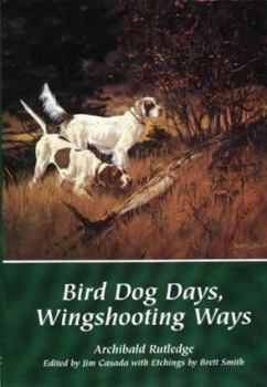 Hardcover Bird Dog Days, Wingshooting Ways Book