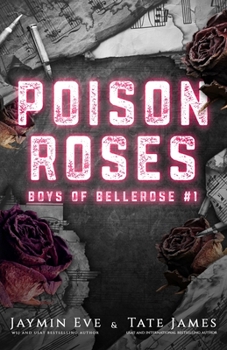 Paperback Poison Roses: Boys of Bellerose Book 1 Book