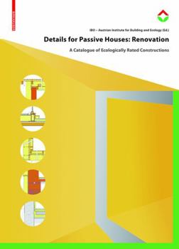 Hardcover Details for Passive Houses: Renovation: A Catalogue of Ecologically Rated Constructions for Renovation Book