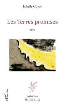 Les Terres promises: Récit (Amarante) (French Edition)