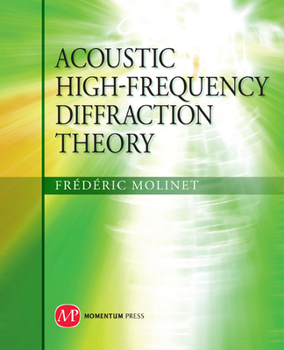 Hardcover Acoustic High Frequency Theory Book