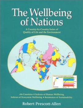 Paperback The Wellbeing of Nations: A Country-By-Country Index of Quality of Life and the Environment Book