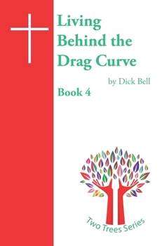 Paperback Living Behind the Drag Curve Book