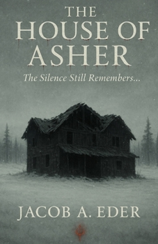 Paperback The House of Asher: The Silence Still Remembers... Book