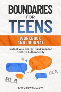 Paperback Boundaries For Teens: Workbook And Journal Book