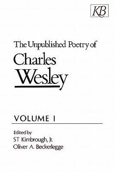 Paperback The Unpublished Poetry of Charles Wesley Volume I Book