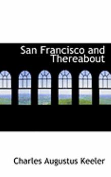 San Francisco and Thereabout