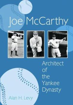 Paperback Joe McCarthy: Architect of the Yankee Dynasty Book