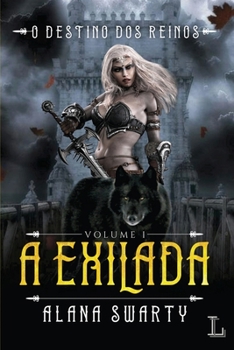 Paperback A Exilada - O Destino DOS Reinos Vol. 1 [Portuguese] Book
