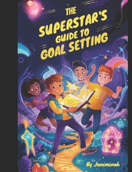 Paperback The Super Stars Guide to Goal Setting Book