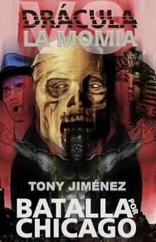 Paperback Dracula Contra La Momia: Batalla Por Chicago [Spanish] Book