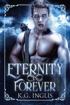 Paperback Eternity Is Forever: An Eternal Novel Book 6 Book