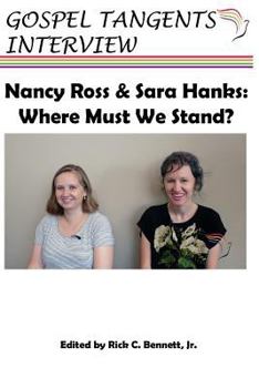 Paperback Nancy Ross and Sara Hanks: Where Must We Stand? Book