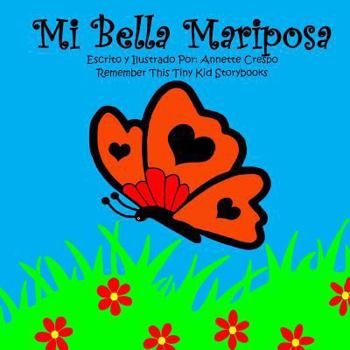 Paperback Mi Bella Mariposa [Spanish] Book