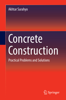 Hardcover Concrete Construction: Practical Problems and Solutions Book