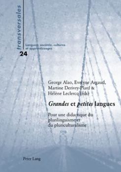 «Grandes» Et «Petites» Langues: Pour Une Didactique Du Plurilinguisme Et Du Pluriculturalisme