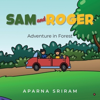 Paperback Sam and Roger: Adventure in Forest Book