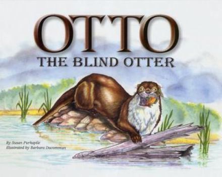 Hardcover Otto the Blind Otter Book
