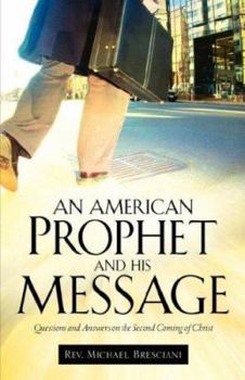 Paperback An American Prophet and His Message Book