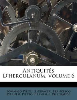 Paperback Antiquités d'Herculanum, Volume 6 Book