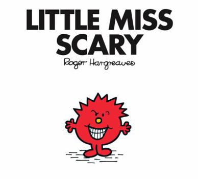 Little Miss Scary (Little Miss Library) - Book #31 of the Little Miss Books