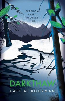 Darkthaw - Book #2 of the Winterkill