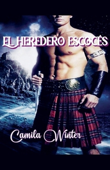 Paperback El heredero escocés [Spanish] Book