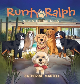 Hardcover Runty Ralph: Visits The Big Dogs Book
